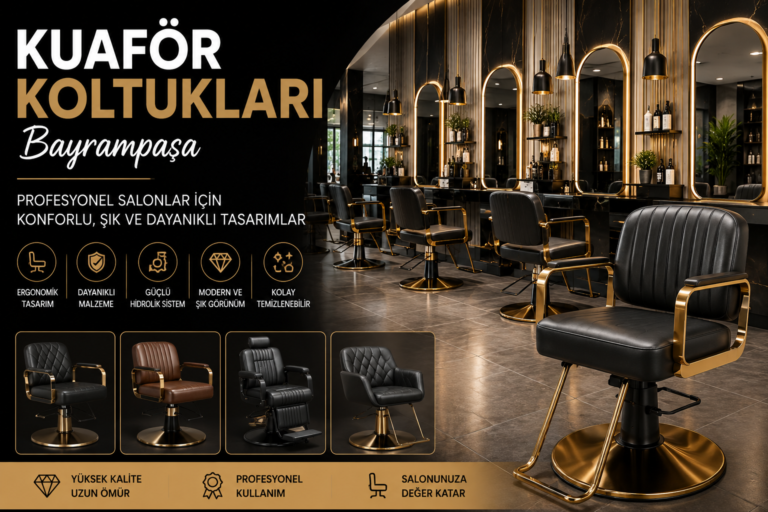 Kuaför Koltukları Bayrampaşa